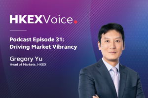 HKEXVoice 第三十一集